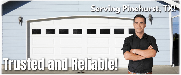 Garage Door Repair Pinehurst TX